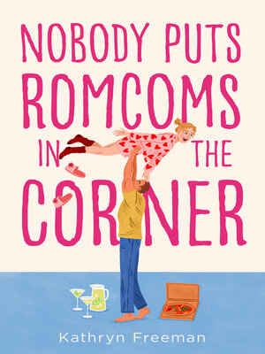 Nobody Puts Romcoms In the Corner - ebook
